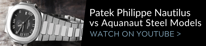 Patek Philippe Nautilus vs Aquanaut Steel Models