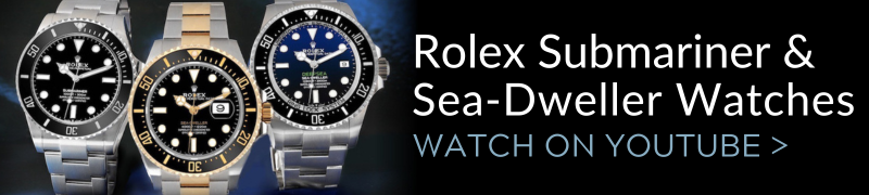 Rolex Submariner and Sea-Dweller Watches Review