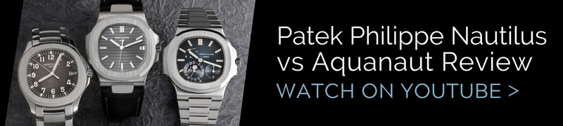 Patek Nautilus vs Aquanaut Review
